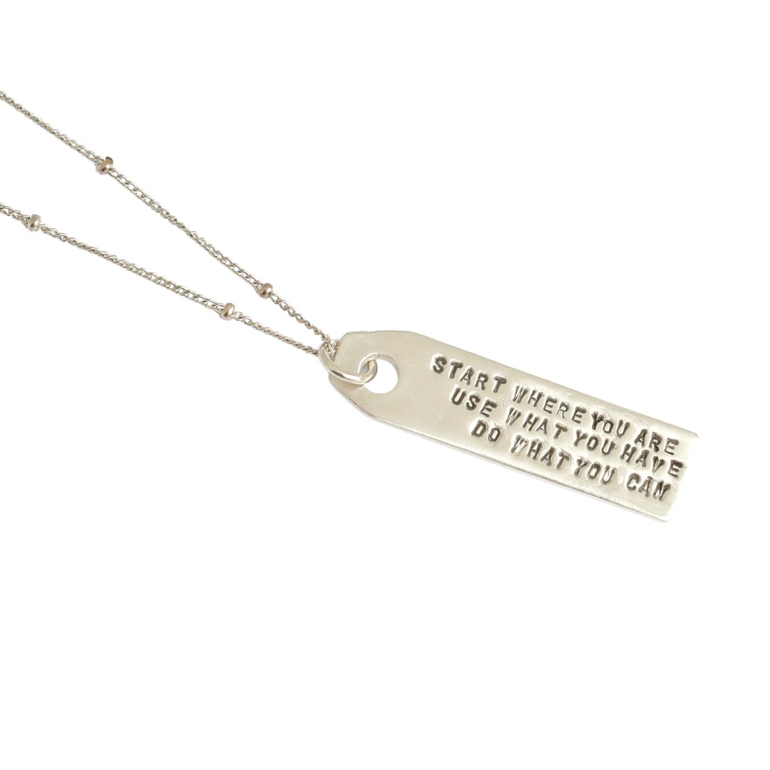 Arthur Ashe Luggage Tag Quote Necklace "Start where you are, Use what you have, Do what you can"