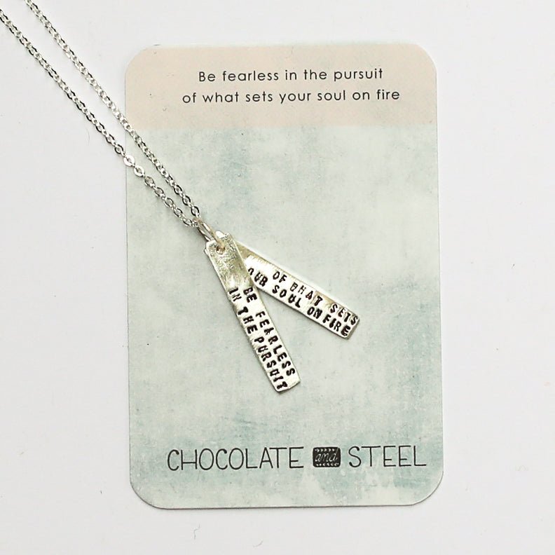 "Be Fearless in the Pursuit of What Sets Your Soul on Fire" Inspirational Quote Necklace